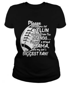 Im Just A Proud Mama And My Sons Biggest Fan Funny Football Mother Shirt Classic Ladies