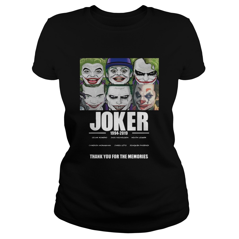 Joker 1994 2019 Thank You For The Memories Shirt Classic Ladies