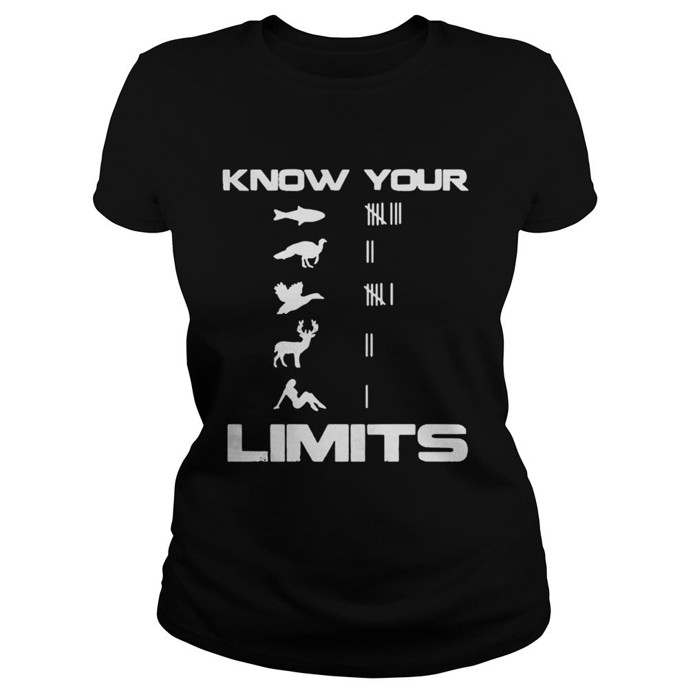 Know your limits Classic Ladies