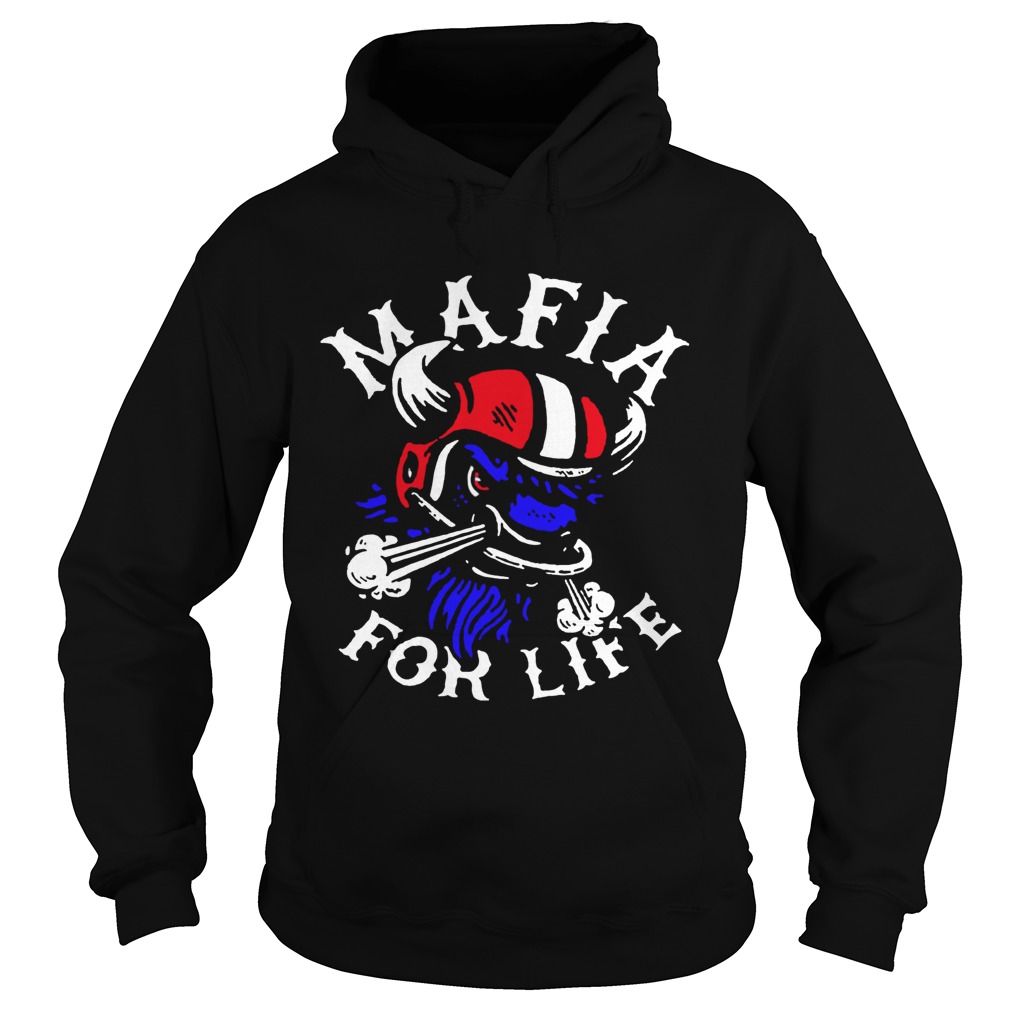 Mafia For Life TShirt Hoodie