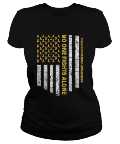 No One Fights Alone USA Flag Childhood Cancer Awareness TShirt Classic Ladies