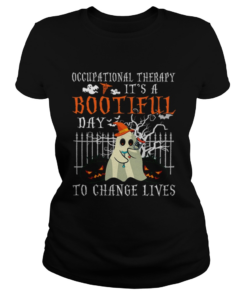 Occupational Therapy Its A Bootiful Day To Change Lives  Classic Ladies