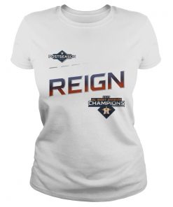 October Reign Astros Champions Shirt Classic Ladies