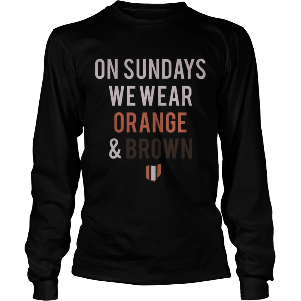 On Sundays We Wear Orange And Brown Shirt LongSleeve