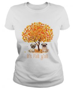 Pug Its fall yall  Classic Ladies