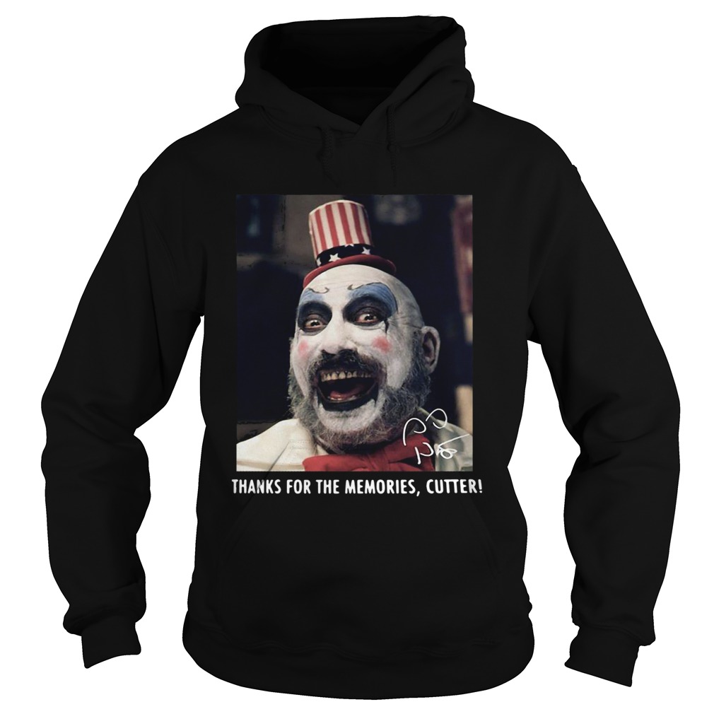 Sid Haig thanks for the memories cutter signature Hoodie