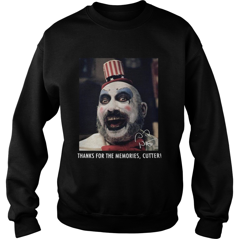 Sid Haig thanks for the memories cutter signature Sweatshirt
