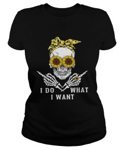 Skull sunflower I do what I want  Classic Ladies