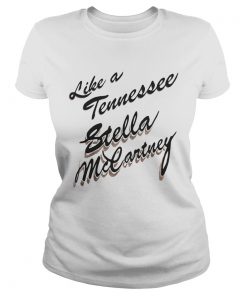 Stella X Taylor Swift Like A Tennessee Stella McCartney Shirt Classic Ladies
