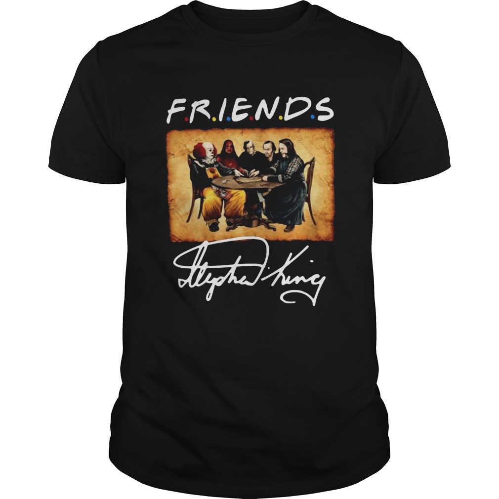 T shirt friends stephen hot sale king