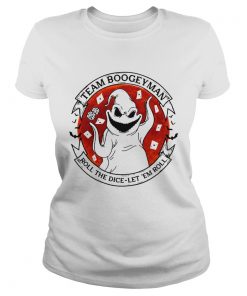 Team boogeyman roll the dice let em roll  Classic Ladies