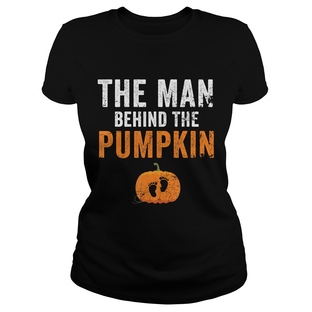 The Man Behind The Pumpkin Halloween New Dad Shirt Classic Ladies