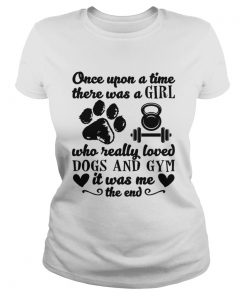 There Was A Girl Who Really Loved Dogs And Gym Funny Shirt Classic Ladies