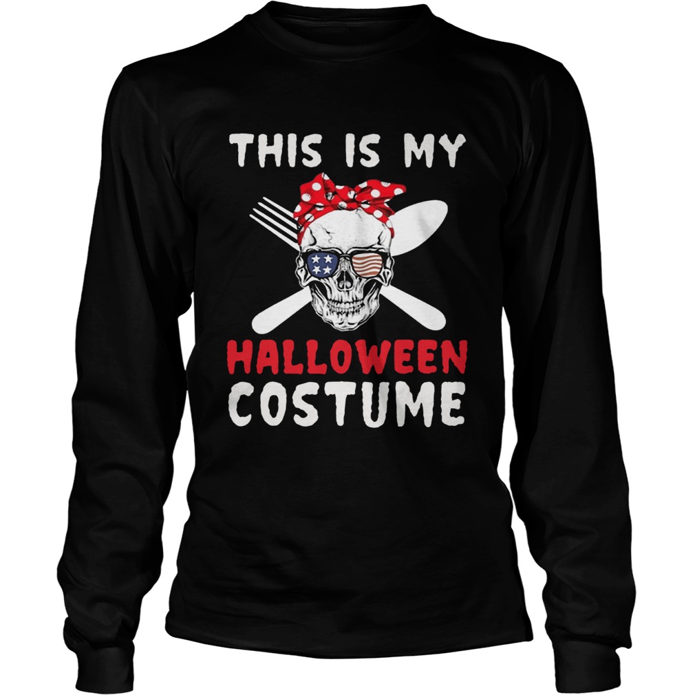 This Is My Halloween Costume Skull Flag Shirt LongSleeve