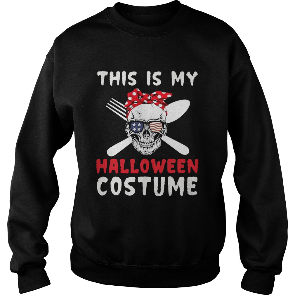 This Is My Halloween Costume Skull Flag Shirt Sweatshirt