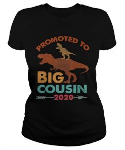 Trex Riding DinosaurVintage Promoted To Big Cousin 2020 TShirt Classic Ladies