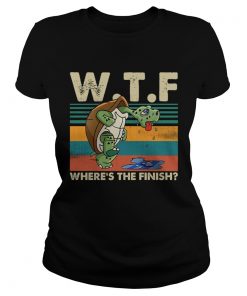 WTF Wheres The Finish Vintage Running Tortoise Sarcasm Shirt Classic Ladies