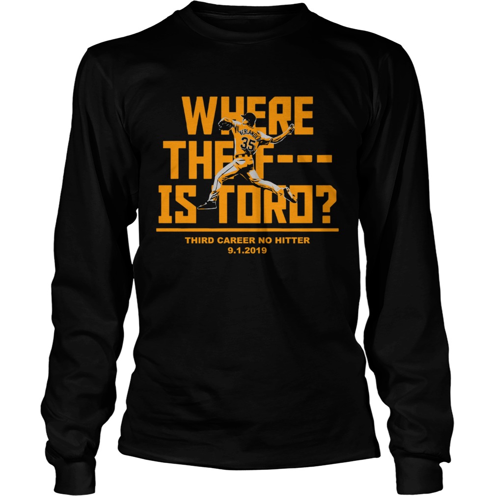 Where The F Is Toro Justin Verlander LongSleeve