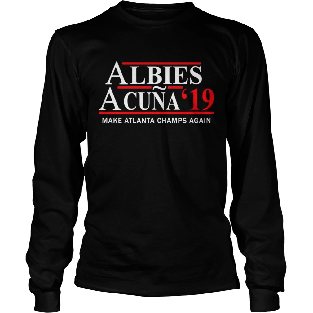 Albies Acuna 2019 make Atlanta champs again LongSleeve