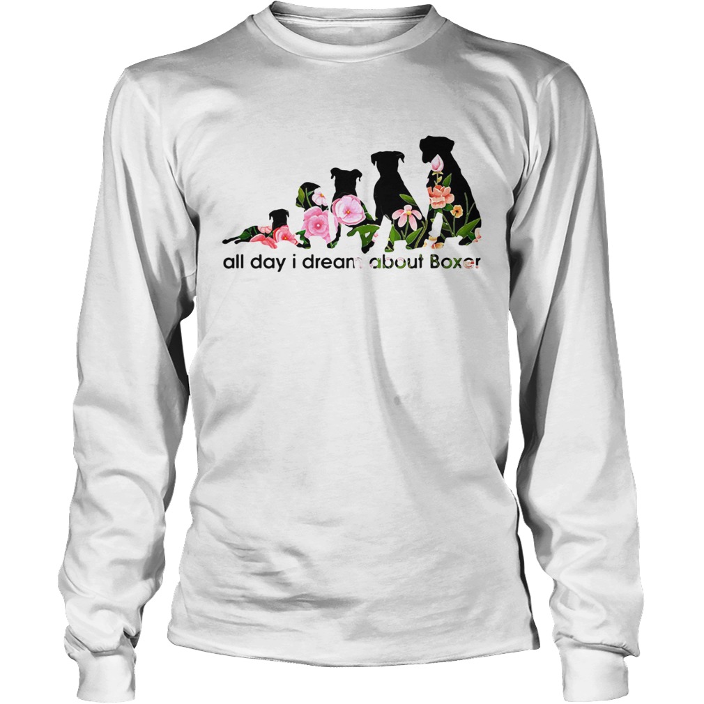 All day I dream about Boxer t LongSleeve