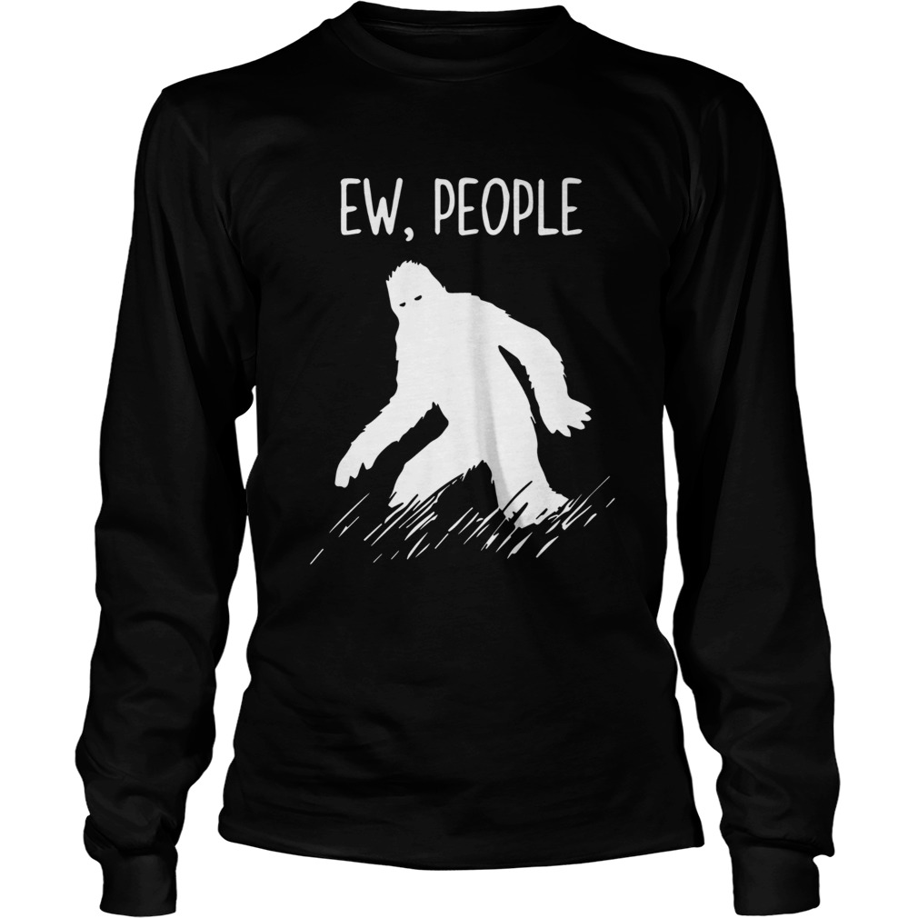 Bigfoot EW people For 2020 TShirt LongSleeve