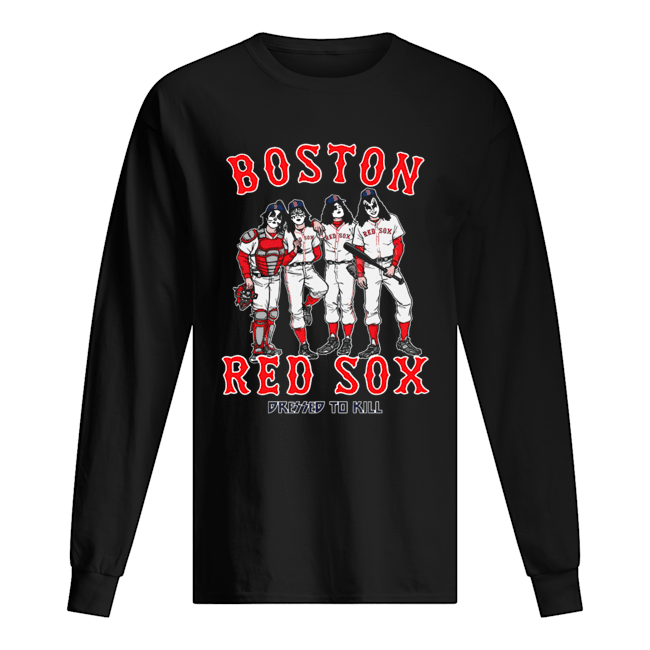 Boston Red Sox Dress to kill Long Sleeved T-shirt 
