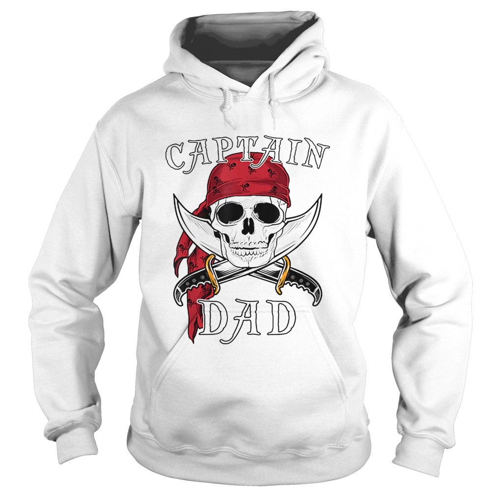 Captain Dad Funny Halloween Pirate Skull Gift Hoodie