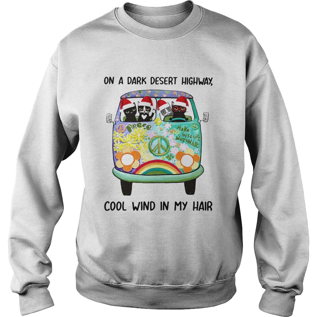 Cat Christmas On a dark desert highway cool wind in my hair Sweatshirt