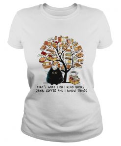 Cat tree books thats what I do I read books I drink Coffee and I know things  Classic Ladies