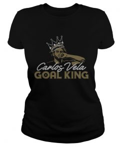 Celebrate Carlos Vela Goal King Shirt Classic Ladies