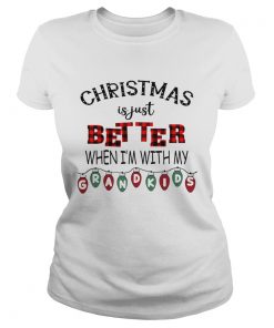 Christmas Is Just Better When Im With My Grandkids Light Xmas TShirt Classic Ladies