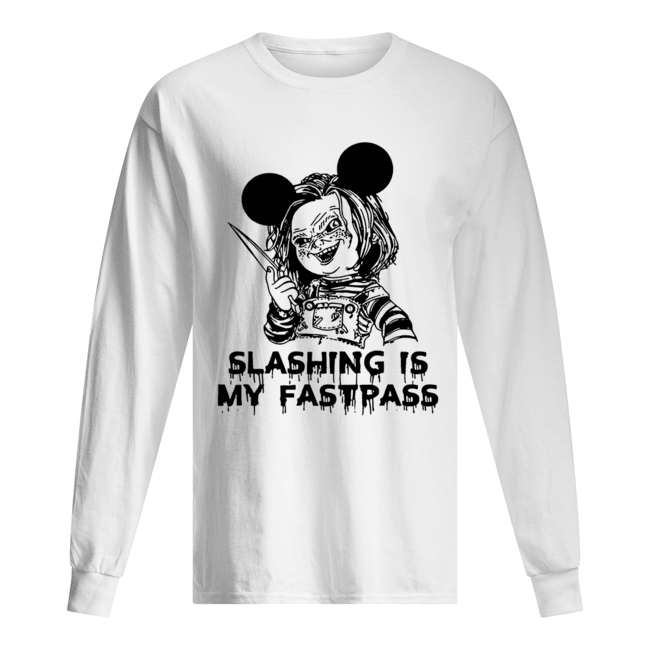 Chucky Mickey Slashing is my fastpass Long Sleeved T-shirt 