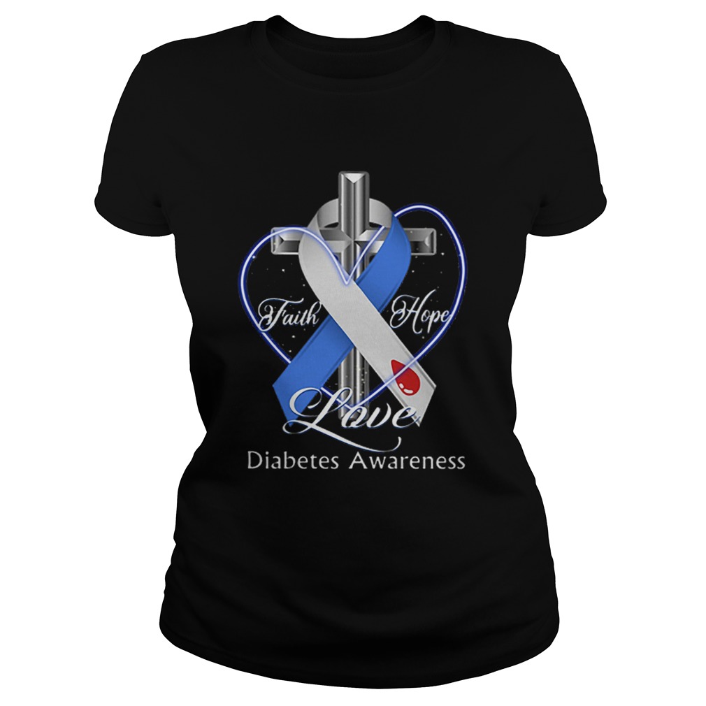 Cross faith hope love Diabetes Awareness Classic Ladies