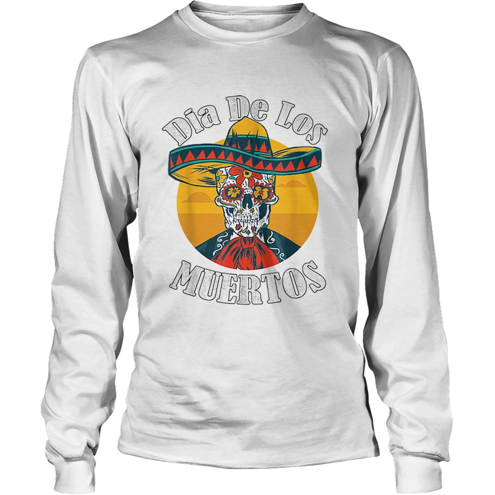 Dia De Los Muertos Day Of The Dead Skull Costume Halloween LongSleeve