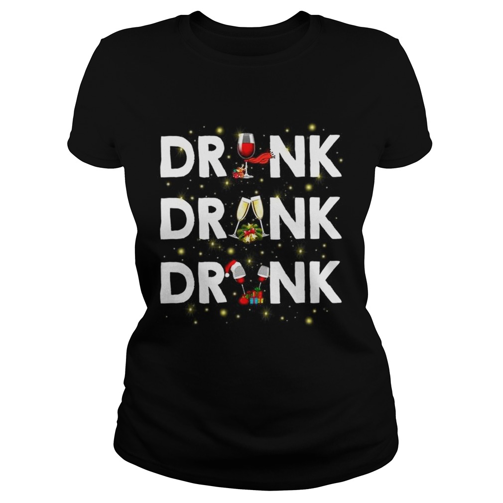 Drink drank drunk wine Christmas Classic Ladies