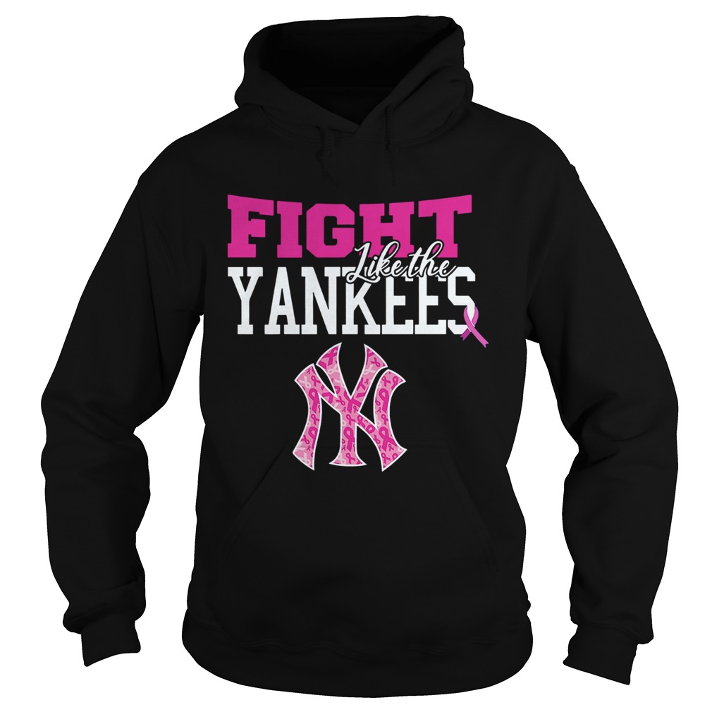 Fight Like the New York Yankees Shirt Hoodie