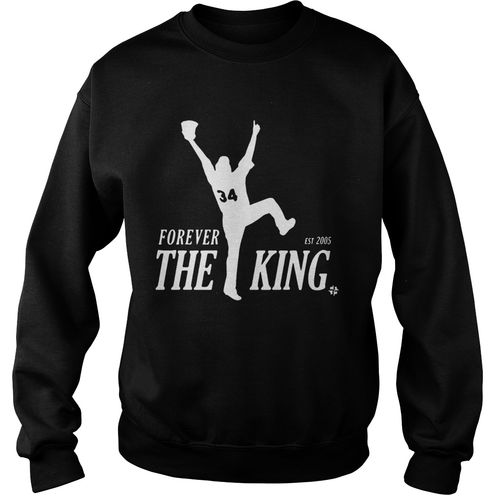 Forever the King est 2005 Sweatshirt