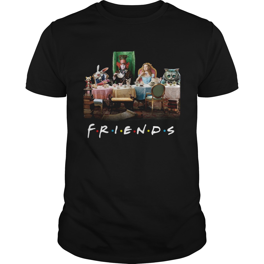 Friends Alice In Wonderland Tim Burton shirt