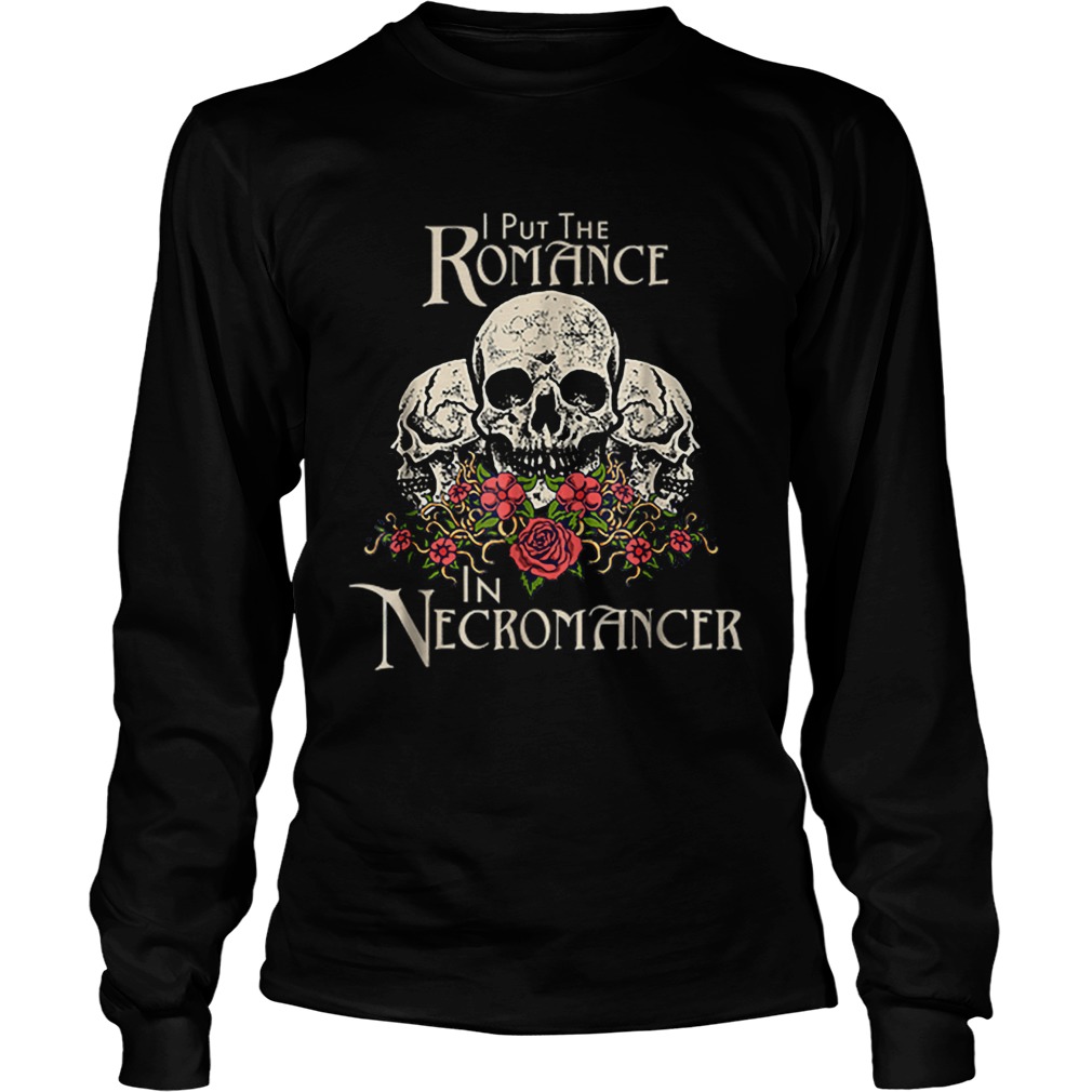 Funny Necromancer Halloween Undead Skulls And Roses LongSleeve