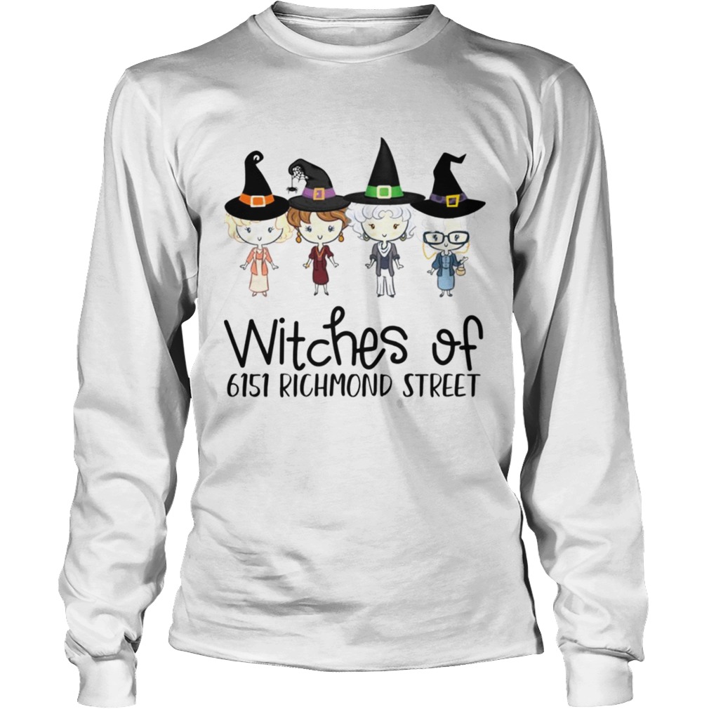 Golden Girls Witches of 6151 Richmond street Halloween LongSleeve