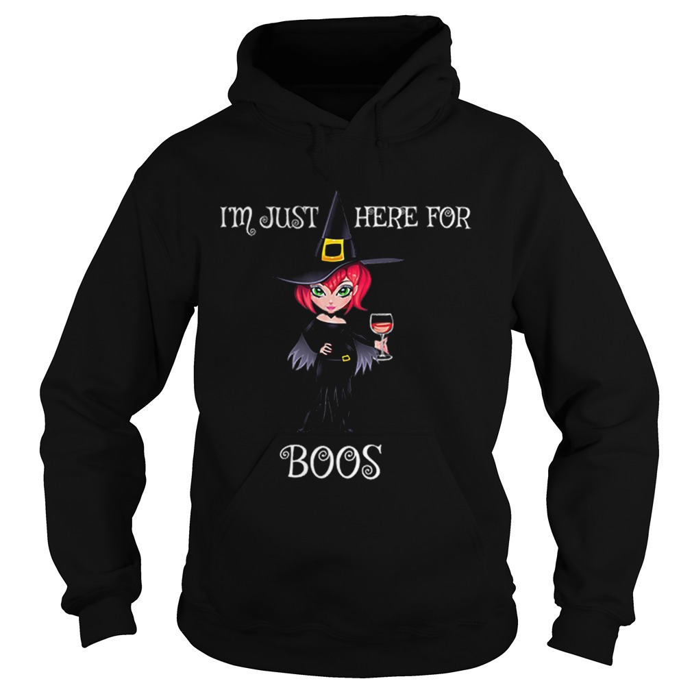 Halloween Im Just Here For The Boos Drinking Witch Hoodie