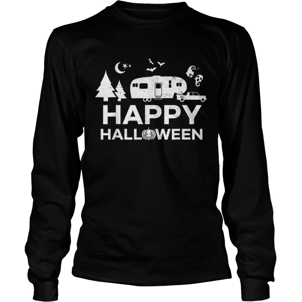 Happy Halloween Camping Fifth Wheel Camper RV Vacation LongSleeve
