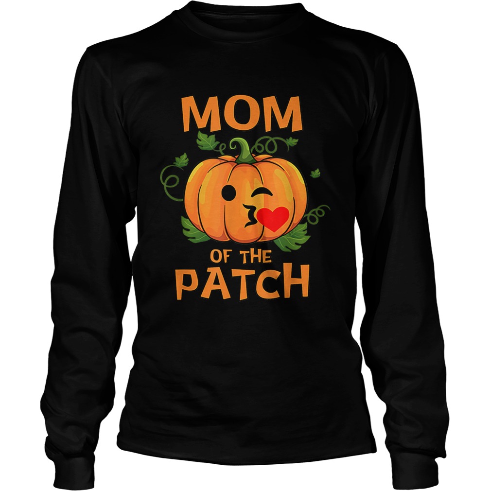 Hot Pumpkin Mom of the Patch Family Halloween Tee LongSleeve