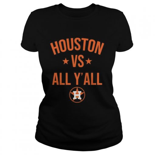 Houston Astros vs all yall  Classic Ladies