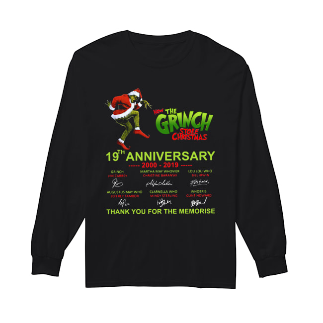 How the Grinch Stole Christmas 19th anniversary thank you for the memories Long Sleeved T-shirt