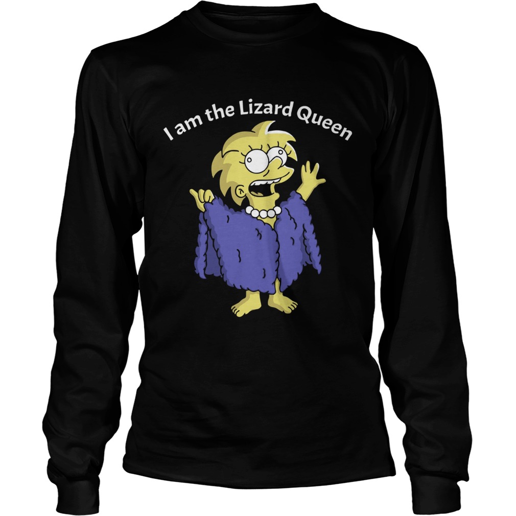 I am the lizard Queen LongSleeve