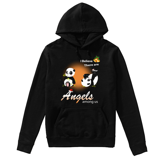 I believe There are angels among us Panda Unisex Hoodie