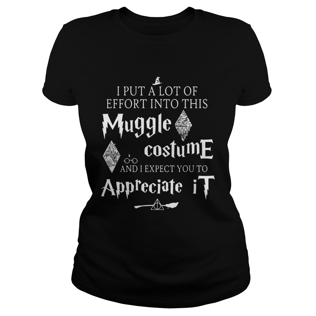 I put a lot of Effort into this Muggle costume and I expect you to Appreciate Harry Potter Classic Ladies