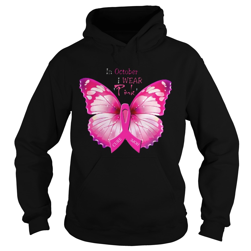 In October I Wear Pink Breast Cancer Awareness Butterfly Hoodie