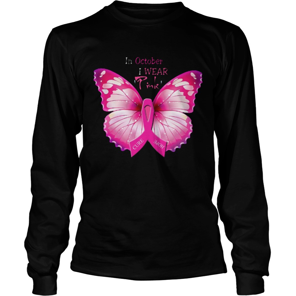 In October I Wear Pink Breast Cancer Awareness Butterfly LongSleeve